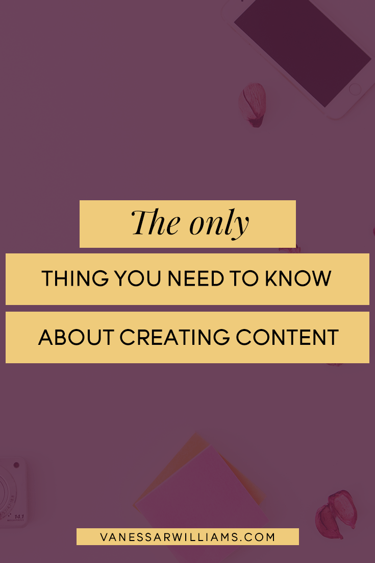 The only thing you need to know about creating content